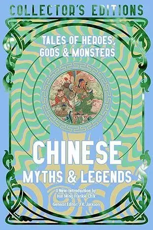 Svetová beletria Chinese Myths & Legends - Hin Ming Frankie Chik