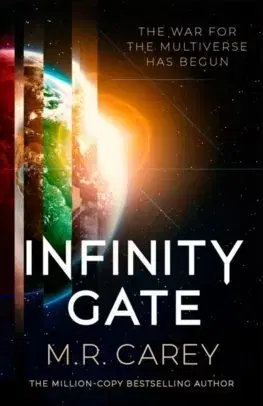 Sci-fi a fantasy Infinity Gate - M. R. Carey