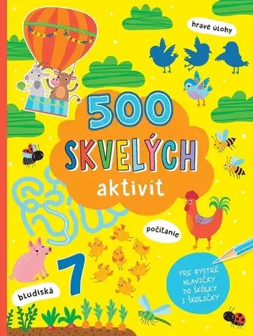 Pre deti a mládež - ostatné 500 skvelých aktivít