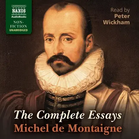 Novely, poviedky, antológie Naxos Audiobooks The Complete Essays (EN)