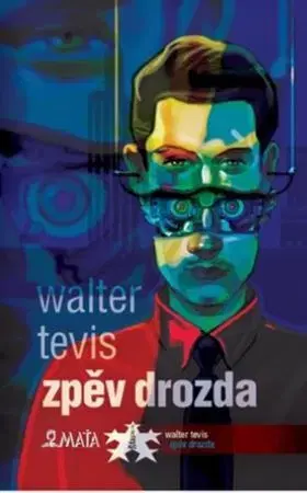 Sci-fi a fantasy Zpěv drozda - Tevis Walter