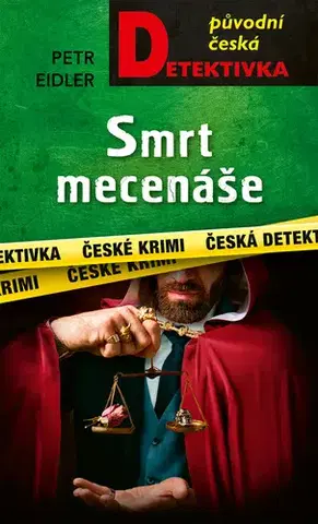 Detektívky, trilery, horory Smrt mecenáše - Petr Eidler