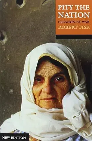 Fejtóny, rozhovory, reportáže Pity the Nation - Robert Fisk
