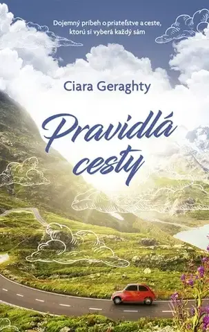 Svetová beletria Pravidlá cesty - Ciara Geraghty,Andrea Vargovčíková