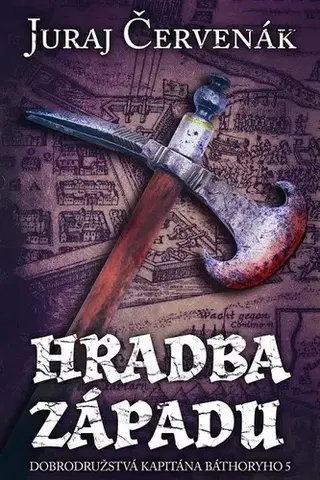 Historické romány Hradba západu - Juraj Červenák