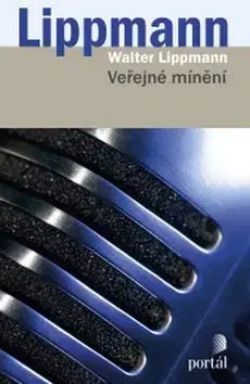 Odborná a náučná literatúra - ostatné Veřejné mínění - Walter Lippmann
