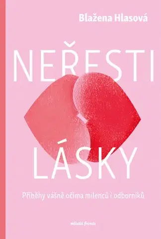 Česká beletria Neřesti lásky - Blažena Hlasová