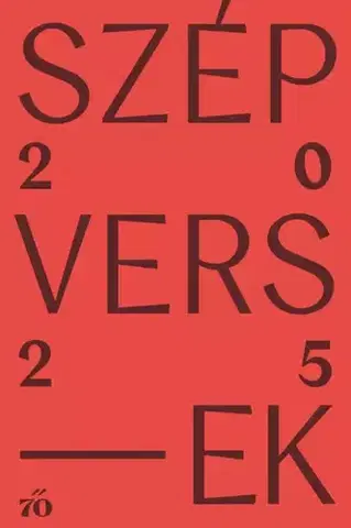 Svetová beletria Szép versek 2025 - Turi Tímea (szerk.)