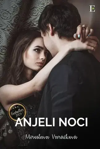 Romantická beletria Anjeli noci - Miroslava Varáčková