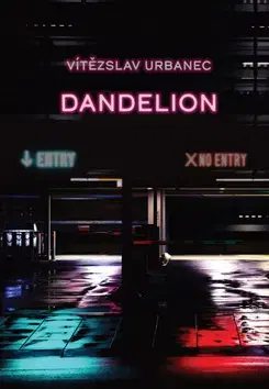 Novely, poviedky, antológie Dandelion - Vítězslav Urbanec
