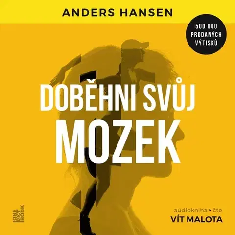 Psychológia, etika OneHotBook Doběhni svůj mozek: Jak cvičení a pohyb prospívají mozku