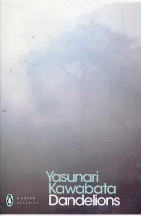 Cudzojazyčná literatúra Dandelions - Yasunari Kawabata