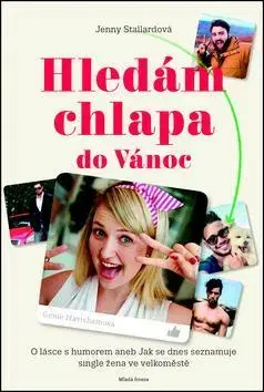 Romantická beletria Hledám chlapa do Vánoc! - Jenny Stallard,Anna Pocnarová