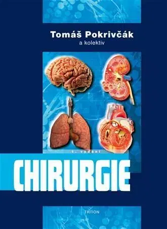 Chirurgia, ortopédia, traumatológia Chirurgie - Tomáš Pokrivčák