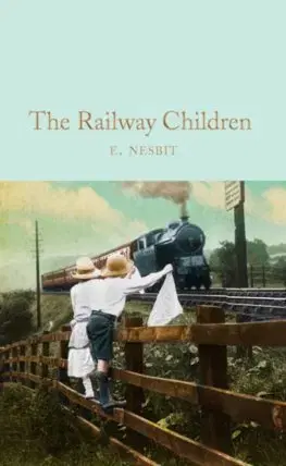 V cudzom jazyku The Railway Children - Edith Nesbit