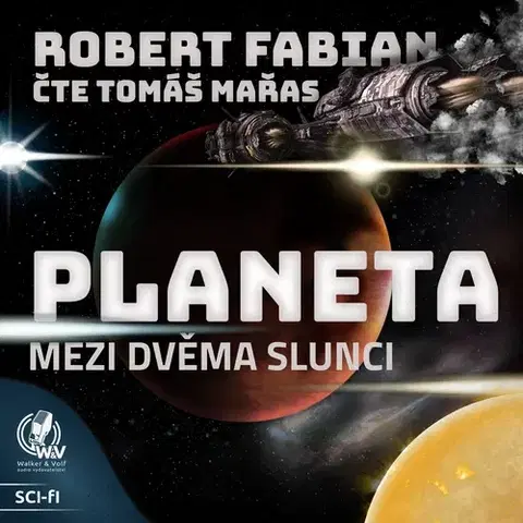 Sci-fi a fantasy Walker & Volf Planeta mezi dvěma slunci