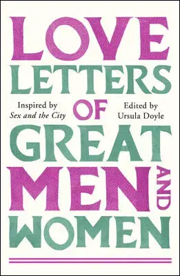 Cudzojazyčná literatúra Love Letters of Great Men and Women - Ursula Doyle