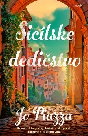 Beletria - ostatné Sicílske dedičstvo - Jo Piazza,Mária Koscelníková
