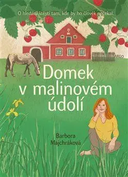 Česká beletria Domek v malinovém údolí - Barbora Majchráková