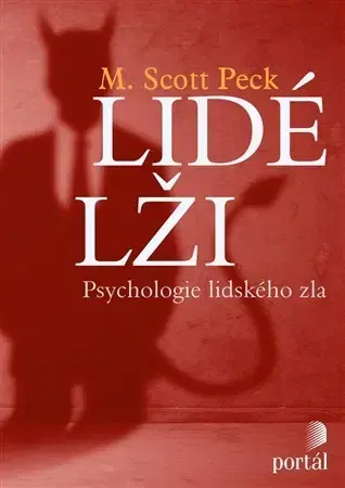 Psychológia, etika Lidé lži - Peck M Scott