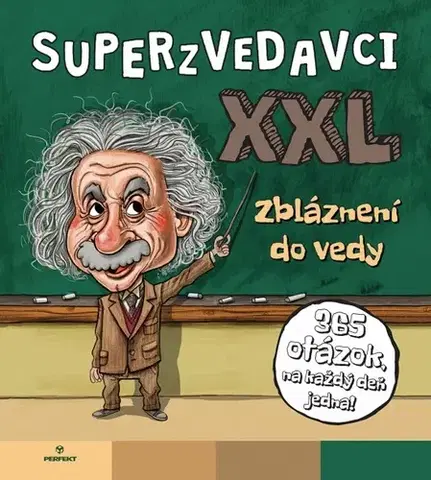 Veda a technika Superzvedavci XXL - Kolektív autorov