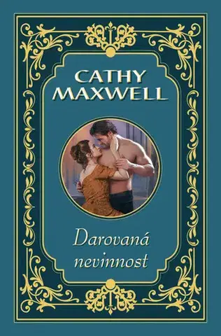 Romantická beletria Darovaná nevinnost - Cathy Maxwell