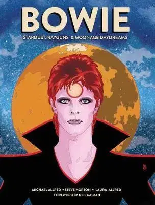 Cudzojazyčná literatúra BOWIE - Stardust, Rayguns, and Moonage Daydreams - Kolektív autorov