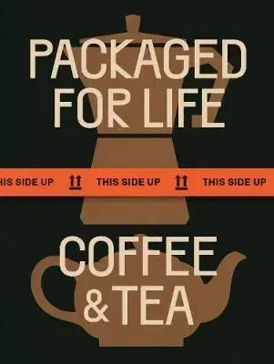 Dizajn, úžitkové umenie, móda PACKAGED FOR LIFE: Coffee & Tea - Victionary