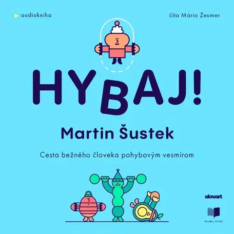 Zdravie, životný štýl Publixing a SLOVART Hybaj