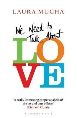 Psychológia, etika We Need to Talk About Love - Laura Mucha