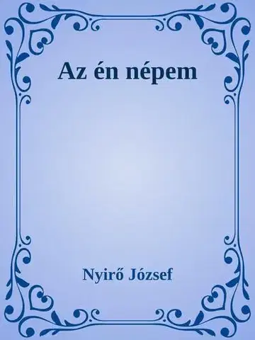 Svetová beletria Az én népem - József Nyírő