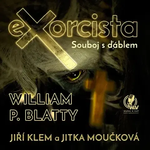 Detektívky, trilery, horory Walker & Volf Exorcista - Souboj s ďáblem