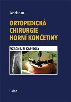 Chirurgia, ortopédia, traumatológia Ortopedická chirurgie horní končetiny - Radek Hart