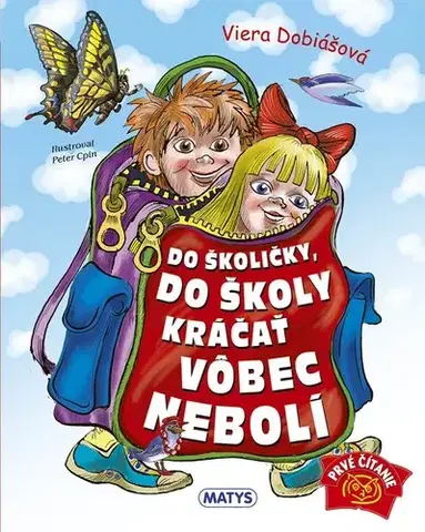 Rozprávky Holá, holá, škola volá!, 2. vydanie - Denisa Brliťová,Tereza Janýšková