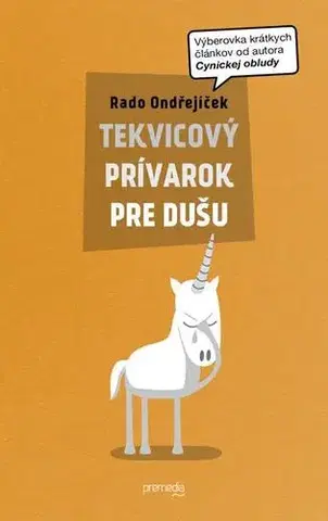 Humor a satira Tekvicový prívarok pre dušu - Rado Ondřejíček