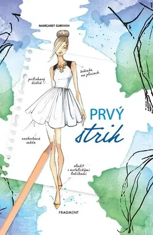 Pre dievčatá Totálne šik 2: Prvý strih - Margaret Gurevich,Eva Piarová