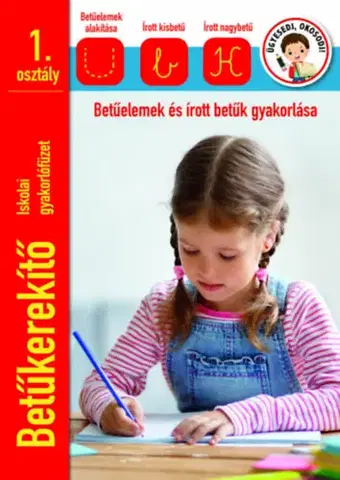 Učebnice pre ZŠ - ostatné Betűkerekítő Iskolai gyakorlófüzet 1 osztály