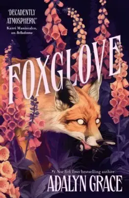 Sci-fi a fantasy Foxglove - Adalyn Grace