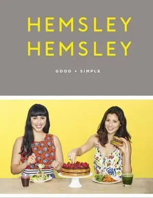 Kuchárky - ostatné Good + Simple - Hemsley Jasmine,Hemsley Melissa