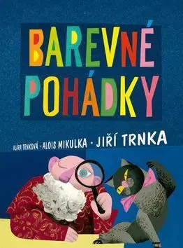 Rozprávky Barevné pohádky - Klára Trnková,Alois Mikulka