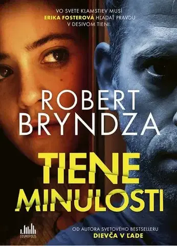 Detektívky, trilery, horory Tiene minulosti (Erika Fosterová 9) - Robert Bryndza