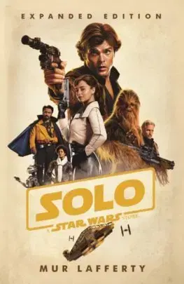 Cudzojazyčná literatúra Solo: A Star Wars Story - Mur Lafferty