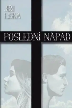 Česká beletria Poslední nápad - Jiří Líška
