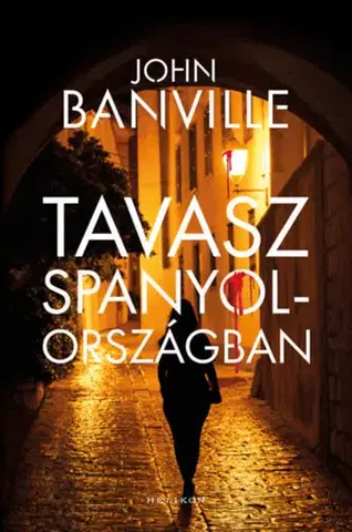 Detektívky, trilery, horory Tavasz Spanyolországban - John Banville