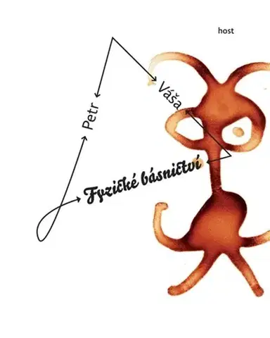 Česká beletria Fyzické básnictví - Petr Váša