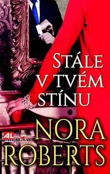 Detektívky, trilery, horory Stále v tvém stínu - Nora Roberts