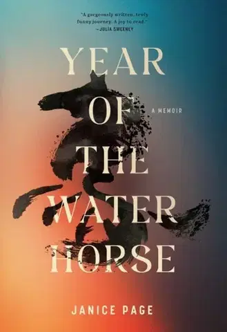 Biografie - Životopisy Year of the Water Horse - Janice Page