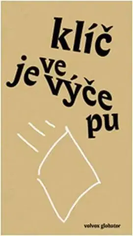 Humor a satira Klíč je ve výčepu - 2.vydání - Patrik Ouředník