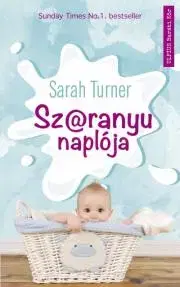 Výchova, cvičenie a hry s deťmi Sz@ranyu naplója - Sarah Turnerová