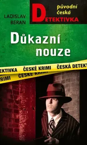 Detektívky, trilery, horory Důkazní nouze - Karel Weiss,Ladislav Beran